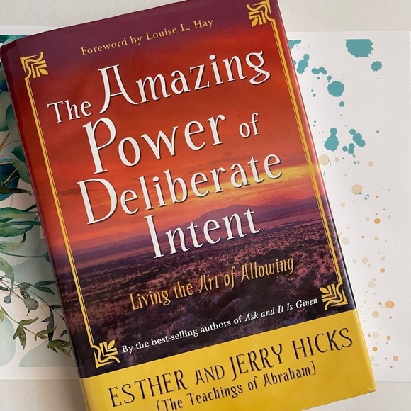 The Amazing Power of Deliberate Intent Book by Abraham Hicks - Picture 1 of 12